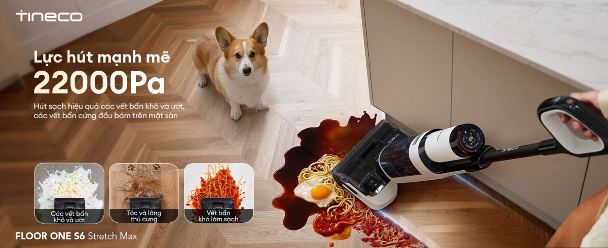 Cây hút bụi lau nhà Tineco Floor One S6 Stretch Max, Lực hút 22 000Pa