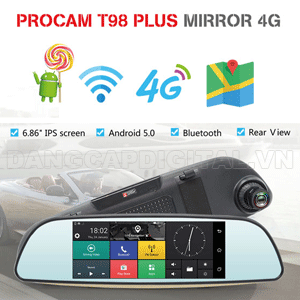 Camera hành trình Procam T98 Plus Mirror 4G, Android 5.0, Camera kép