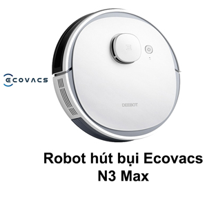 Robot hút bụi lau nhà Ecovacs Deebot N3 Max