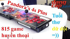 Máy chơi game Pandora's 4s Plus với 815 tựa game huyền thoại!!